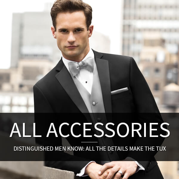 Men's Formal Accessories - Mens Wear: Distinguished men know: All the details make the tux.