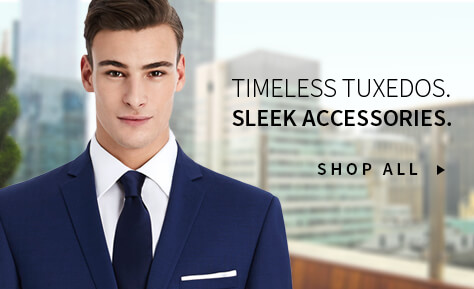Timeless Tuxedos. Sleek Accessories.