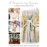 Eight inspiring ways to decorate bride and groom chairs