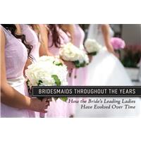 Bridesmaids Throughout the Years: How the Bride’s Leading Ladies Have Evolved Over Time